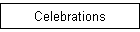 Celebrations