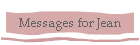 Messages for Jean